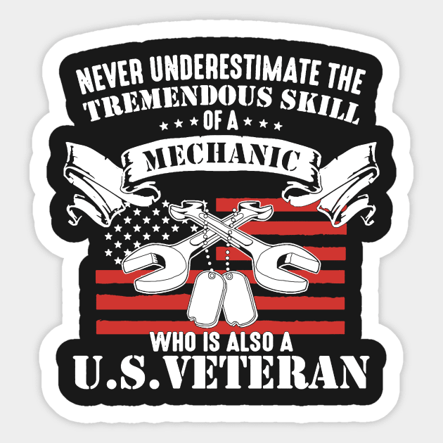 Never Underestimate Mechanic Who Is Also US Veteran Sticker by babettenoella